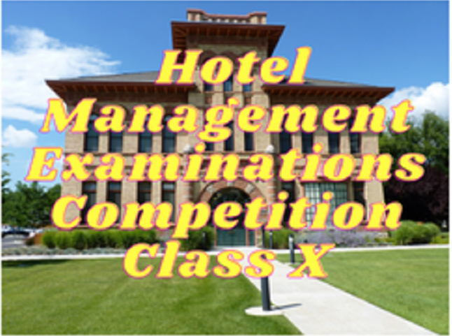Hotel Management Examinations - Class X